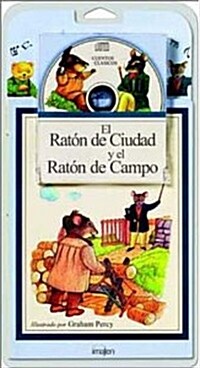El Raton De Ciudad Y El Raton De Campo (Hardcover, Compact Disc)
