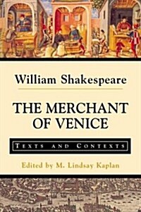 The Merchant of Venice: Texts and Contexts (Paperback)