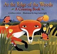 At the Edge of the Woods: A Counting Book (Hardcover)