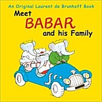 Meet Babar and His Family (Hardcover)