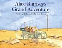 Alice Ramseys Grand Adventure (School & Library)