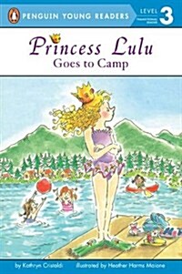[중고] Princess Lulu Goes to Camp (Paperback)