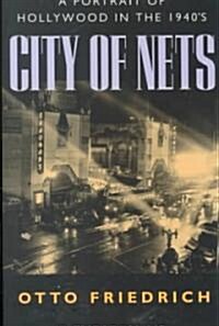 City of Nets: A Portrait of Hollywood in the 1940as (Paperback)