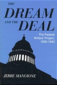 Dream and the Deal: The Federal Writers Project, 1935-1943 (Paperback)