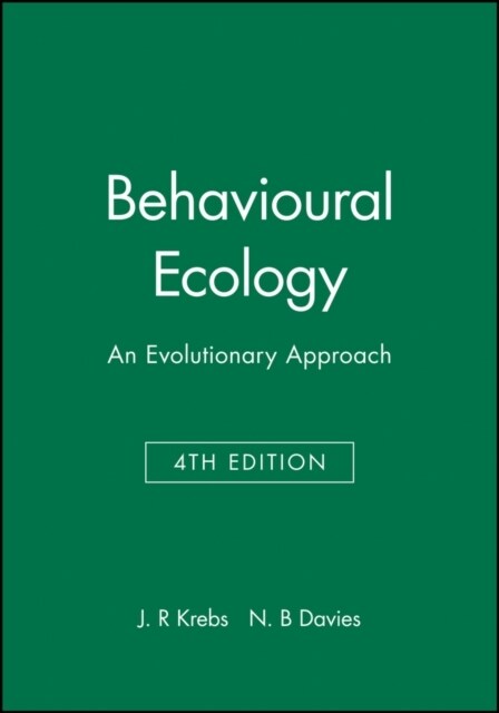 Behavioural Ecology : An Evolutionary Approach (Paperback, 4 ed)