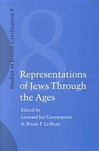 Representations of Jews Through the Ages. (Hardcover)