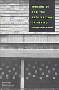 Modernity and the Architecture of Mexico (Paperback)
