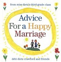 Advice for a Happy Marriage (Hardcover)