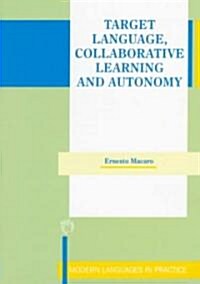 Target Language, Collaborative Learning and Autonomy (Paperback)
