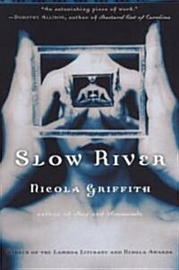 Slow River (Paperback)