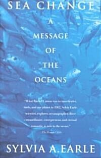 Sea Change: A Message of the Oceans (Paperback)