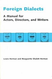 Foreign Dialects: A Manual for Actors, Directors, and Writers (Paperback, 2)