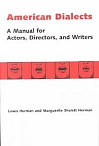 American Dialects: A Manual for Actors, Directors, and Writers (Paperback, 2, Revised)