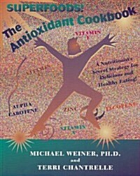 The Antioxidant Cookbook (Paperback)