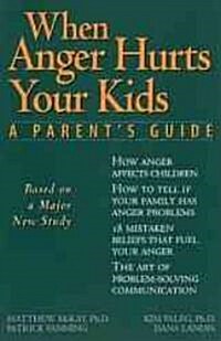 When Anger Hurts Your Kids: Changes in Womens Health After 35 (Paperback)
