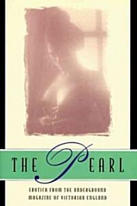 The Pearl: A Journal of Facetive and Voluptuous Reading (Paperback)