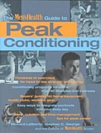 The Mens Health Guide to Peak Conditioning (Paperback)
