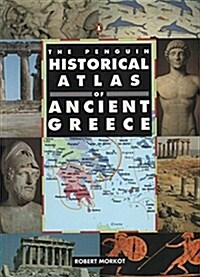 The Penguin Historical Atlas of Ancient Greece (Paperback)