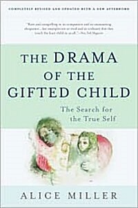 The Drama of the Gifted Child: The Search for the True Self (Paperback, 3)