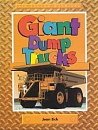 Giant Dump Trucks (Library)