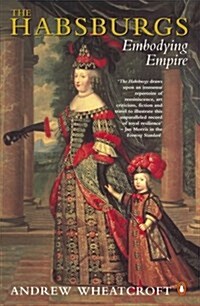 [중고] The Habsburgs : Embodying Empire (Paperback)