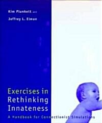 Exercises in Rethinking Innateness [With Two Disks] (Paperback)