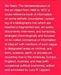Six Years: The Dematerialization of the Art Object from 1966 to 1972 (Paperback)
