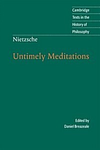 Nietzsche: Untimely Meditations (Paperback, 2 Revised edition)