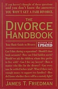 The Divorce Handbook: Your Basic Guide to Divorce (Revised and Updated) (Paperback, 2, Revised)