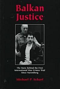 Balkan Justice (Hardcover)