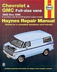Chevrolet & GMC full-size petrol vans (1968-1996) Haynes Repair Manual (USA) (Paperback, 8 Revised edition)