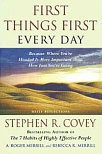 First Things First Every Day (Paperback)