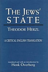 The Jews State: A Critical English Translation (Hardcover)