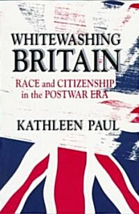 Whitewashing Britain: The Political Culture of Interwar Italy (Paperback)