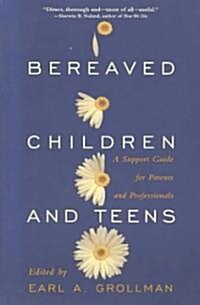 Bereaved Children: A Support Guide for Parents and Professionals (Paperback, Revised)