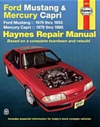 Ford Mustang, Ghia & Cobra (1979-1993) & Mercury Capri, Ghia & RS (1979-1986) in-line 4 cyl & 6 cyl, V6 & V8 Haynes Repair Manual (USA) (Paperback, Revised ed)