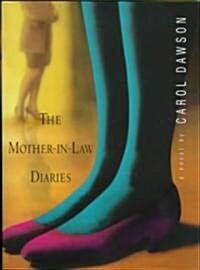 The Mother-In-Law Diaries (Hardcover)