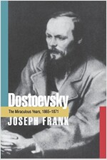 Dostoevsky: The Miraculous Years, 1865-1871 (Paperback, Revised)