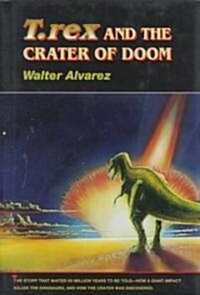 T. Rex and the Crater of Doom (Hardcover)