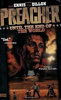 Preacher Vol 02: Until the End of the World (Paperback)