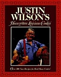 Justin Wilsons Homegrown Louisiana Cookin (Hardcover)
