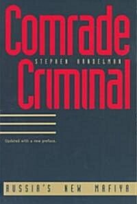 Comrade Criminal: Russias New Mafiya (Paperback, Revised)
