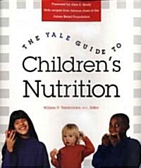 The Yale Guide to Childrens Nutrition (Paperback)