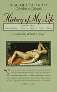 History of My Life: Volumes 1 and 2 (Paperback, Revised)