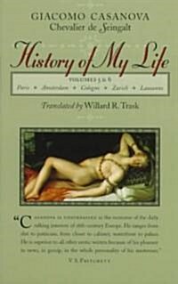 History of My Life: Volumes 5 and 6 (Paperback, Revised)