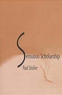 Senuous Scholarship (Paperback)