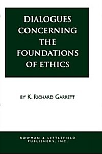 Dialogues Concerning the Foundations of Ethics (Paperback)