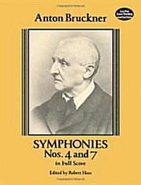Symphonies Nos. 4 and 7 in Full Score (Paperback)