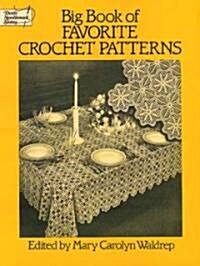Big Book of Favorite Crochet Patterns (Paperback)