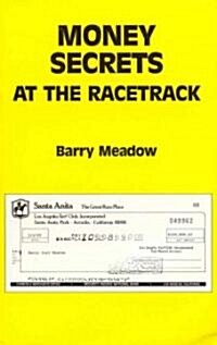 Money Secrets at the Racetrack (Paperback)